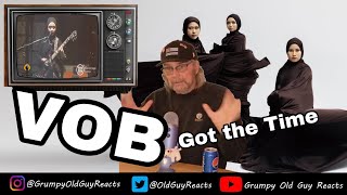 VOB - GOT THE TIME (ANTHRAX COVER) | FIRST TIME HEARING | REACTION