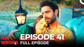 Mr. Wrong Episode 41 (Bay Yanlis English)