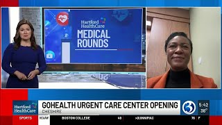 Medical Rounds: Hartford Healthcare opens a GoHealth Urgent Care Center in Cheshire