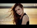 ♫ Emotional & Uplifting Trance Mix 2019 l March l Episode #067