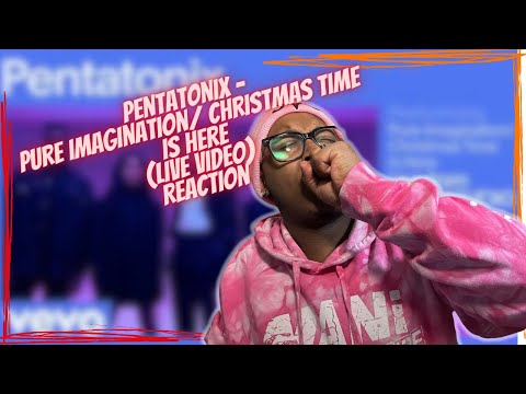Pentatonix - Pure Imagination/Christmas Time Is Here Medley LIVE #Reaction