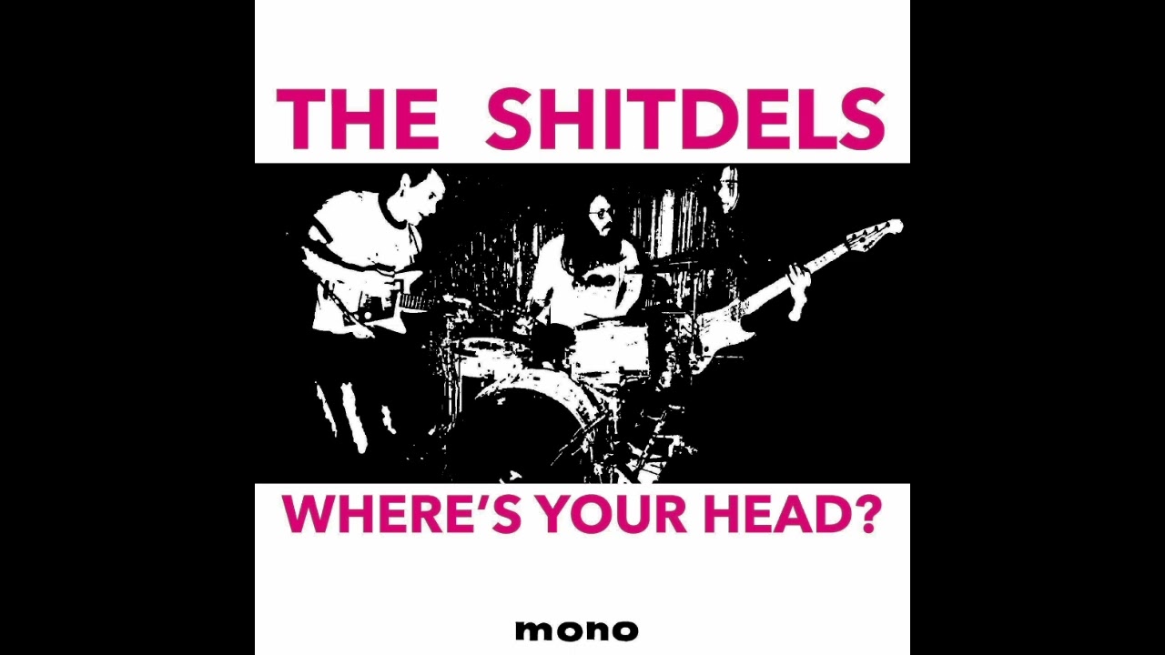 Watch The Shitdels - Bash Your Head In (2024) on YouTube Watch The Shitdels - Bash Your Head In (2024) on YouTube