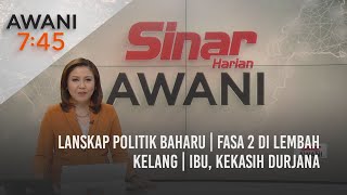 AWANI 7:45 [10/09/2021] - Lanskap politik baharu | Fasa 2 di Lembah Kelang | Ibu, kekasih durjana