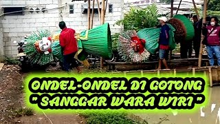 ONDEL-ONDEL DI GOTONG \