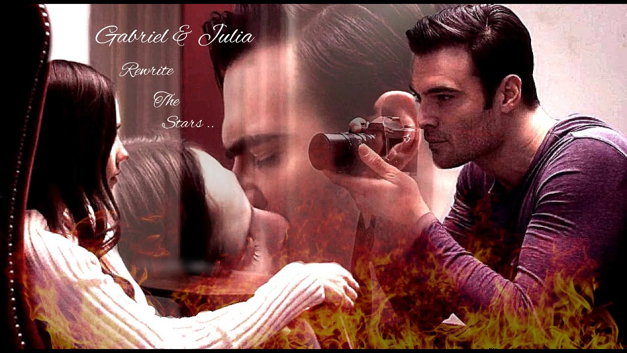 Gabriel & Julia ❤  Rewrite The Stars