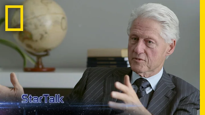 President Clintons Cosmic Perspective | StarTalk