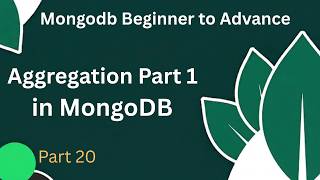 MongoDB Aggregation Pipeline | $match $group $project $skip | Ep 20 Mongodb Series #mongodb