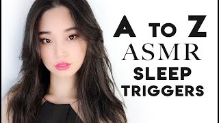 [ASMR] A to Z Sleep Triggers ~ Over 1.5 Hours of Relaxation