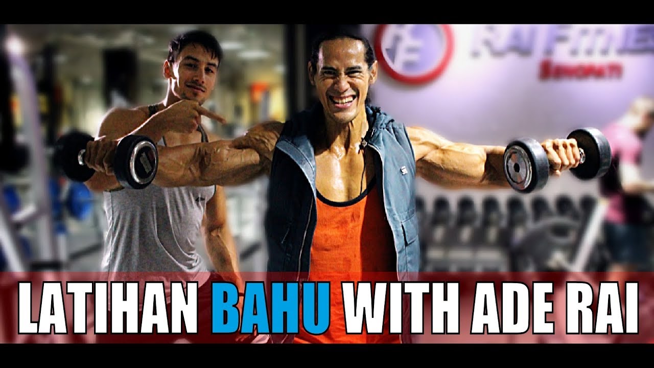 CARA LATIHAN BAHU DI GYM FEAT ADE RAI - YouTube
