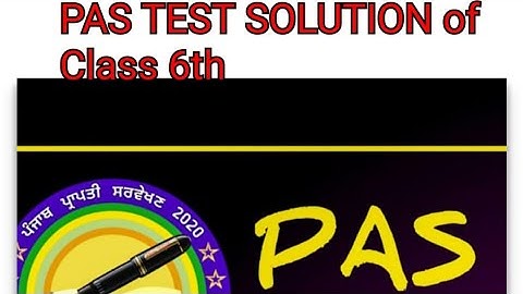 Solution of 6th Class Science PAS REVISION TEST held on 30 October  2020