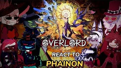 🌟Overlord react to Phainon Amphoreus ‖HSR X HH ‖Gacha Life 2|| 