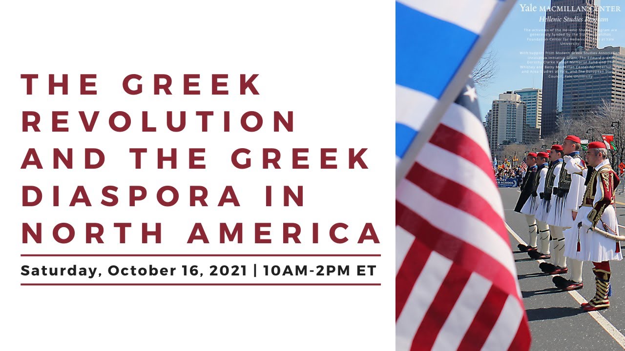 The Greek Revolution and the Greek Diaspora in North America: Opening Remarks & Panel I
