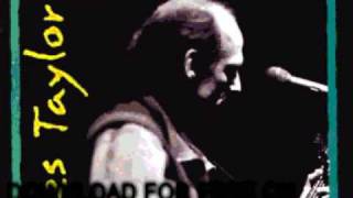 Video thumbnail of "james taylor - That Lonesome Road - Live"