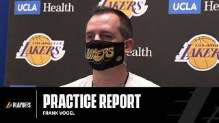 Frank Vogel discusses upcoming game preparations | Lakers Practice