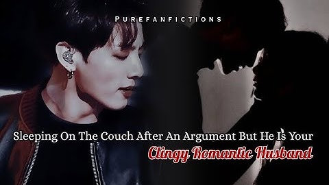 Jungkook ff Sleeping On Couch After An Argument But He