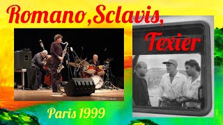 Romano Sclavis Texier  Paris 1999