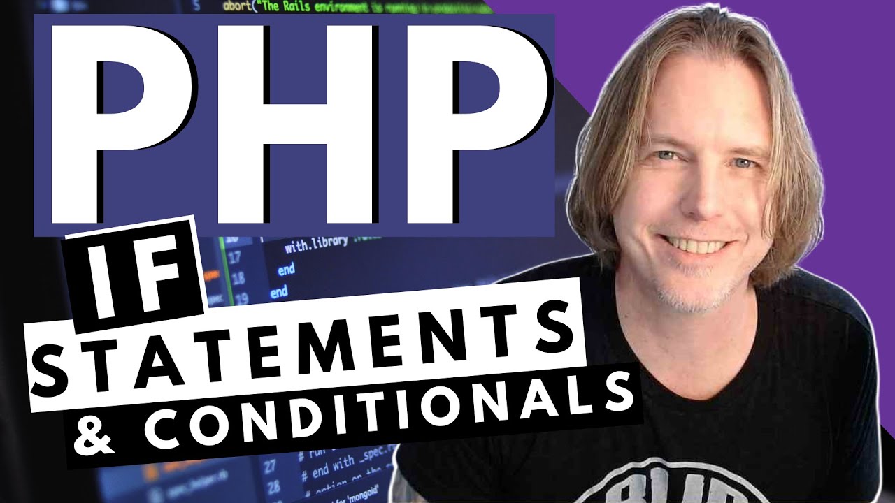 Php: How To Use An If Statement | Php If Else Statements