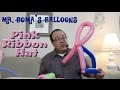 Breast Cancer Ribbon Balloon Hat Tutorial (Balloon Twisting and Modeling #37)