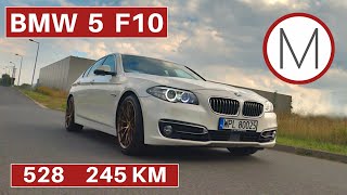 BMW 528i F10 | Advantages and disadvantages | MOTOHOLIZM | TestPL