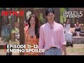 Single's Inferno Season 5 | Episode 11-12 ENDING &amp; SPOILER Revealed | [SPANISH &amp; ENG SUB]