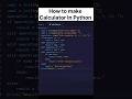Python Calculator Tutorial 🔢 | Simple Python Project