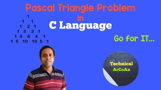 Pascal Triangle Problem in C Language | Pattern Printing Problem | C Language