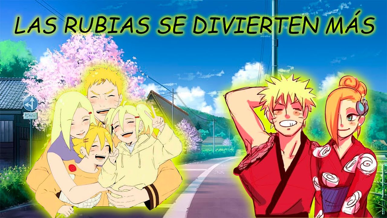 Las Rubias se divierten más (Naruino) (Cap 1 al 10)