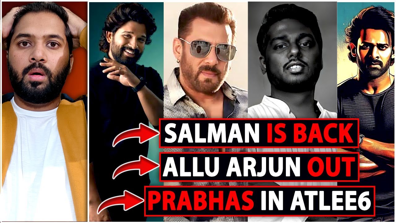 Atlee 6 Atlee 6 Biggest Shocking Update | Salman Khan X Allu Arjun X Prabhas ...