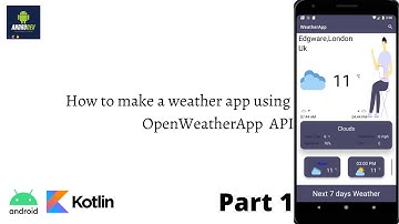 How to make weather app using android studio for beginners || OpenweatherApp API || Part 1
