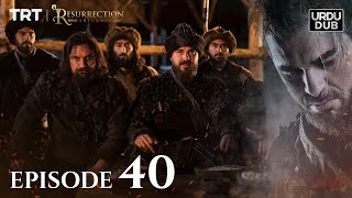 Ertugrul Ghazi Urdu ｜ Episode 40 ｜ Season 1