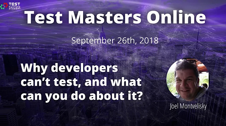 Test Masters Online: Joel Montvelisky "Why Develop...