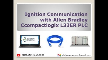 |Ignition| |Communication| with |Allen Bradley| |Compactlogix| |L33ER| |PLC|