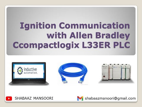 |Ignition| |Communication| with |Allen Bradley| |Compactlogix| |L33ER| |PLC|