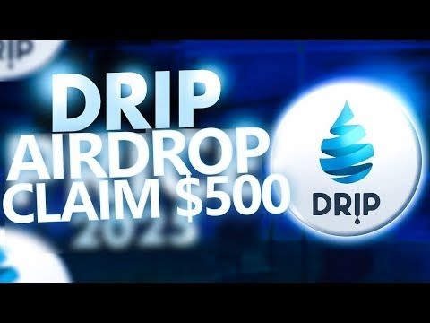 DRIP AIRDROP 500 DRIP Coin How To Buy 