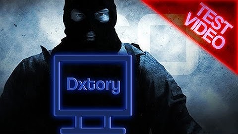 Dxtory Recording + Sony Vegas Encoding Test - CSGO