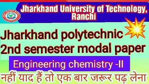 Jharkhand polytechnic 2nd semester modal paper chemistry -II।Deploma 2nd semester vvi questions 2022