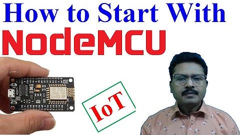 1. How to start with nodeMCU (Microcontroller with Wifi Module) for IoT based  Project work