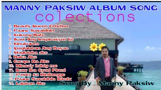 Manny Paksiw Compilation All Songs Album