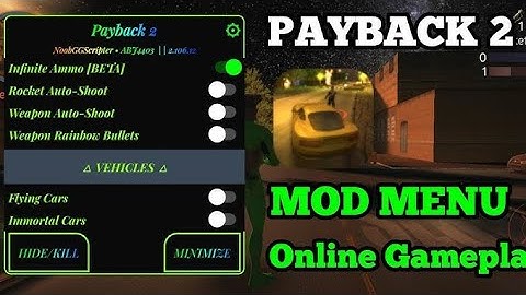 Payback 2 Mod Menu v2.106.12 🎮 All Features Unlocked || No password 🔑