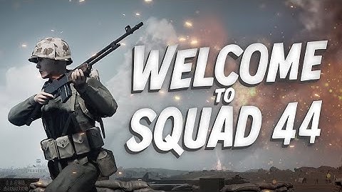 Welcome to Squad 44