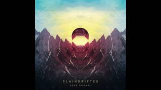 Plaindrifter - Echo Therapy (Full Album 2021)