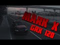 Toyota MARK X GRX120 - бизнес класс для МОЛОДЫХ?