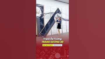 Ốp tranh tráng gương 3d khổ lớn ốp tường phòng khách #shortvideo #shorts