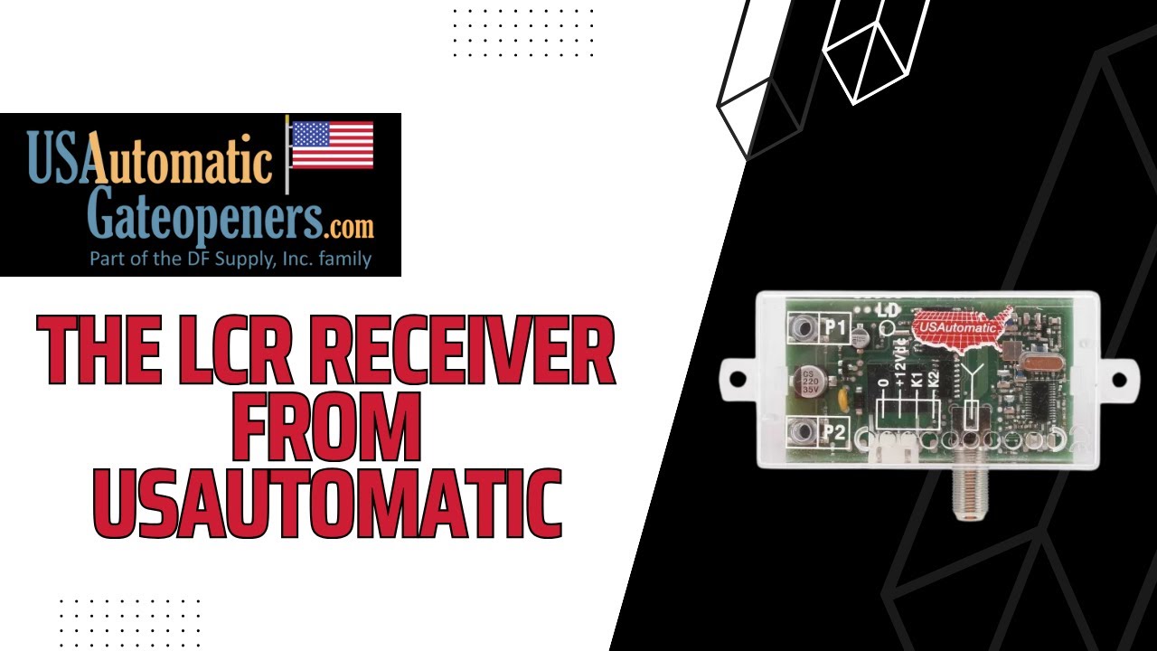 The US Automatic LCR Receiver: A Complete Setup, and Operation Guide ...