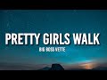 Big Boss Vette - Pretty Girls Walk (Lyrics) "pretty girls walk like, this, this, this, this, this"