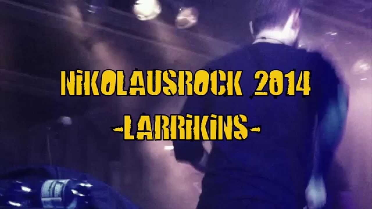 Larrikins - Schlachtfeld (Nikolausrock 2014) - YouTube
