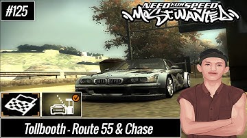 Race Events - Blacklist 1 | Tollbooth - Route 55 & Chase | Need For Speed Most Wanted 2005
