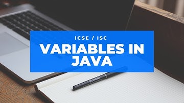 ICSE Class X Computer Application | Variables in Java Part-2 | YV1