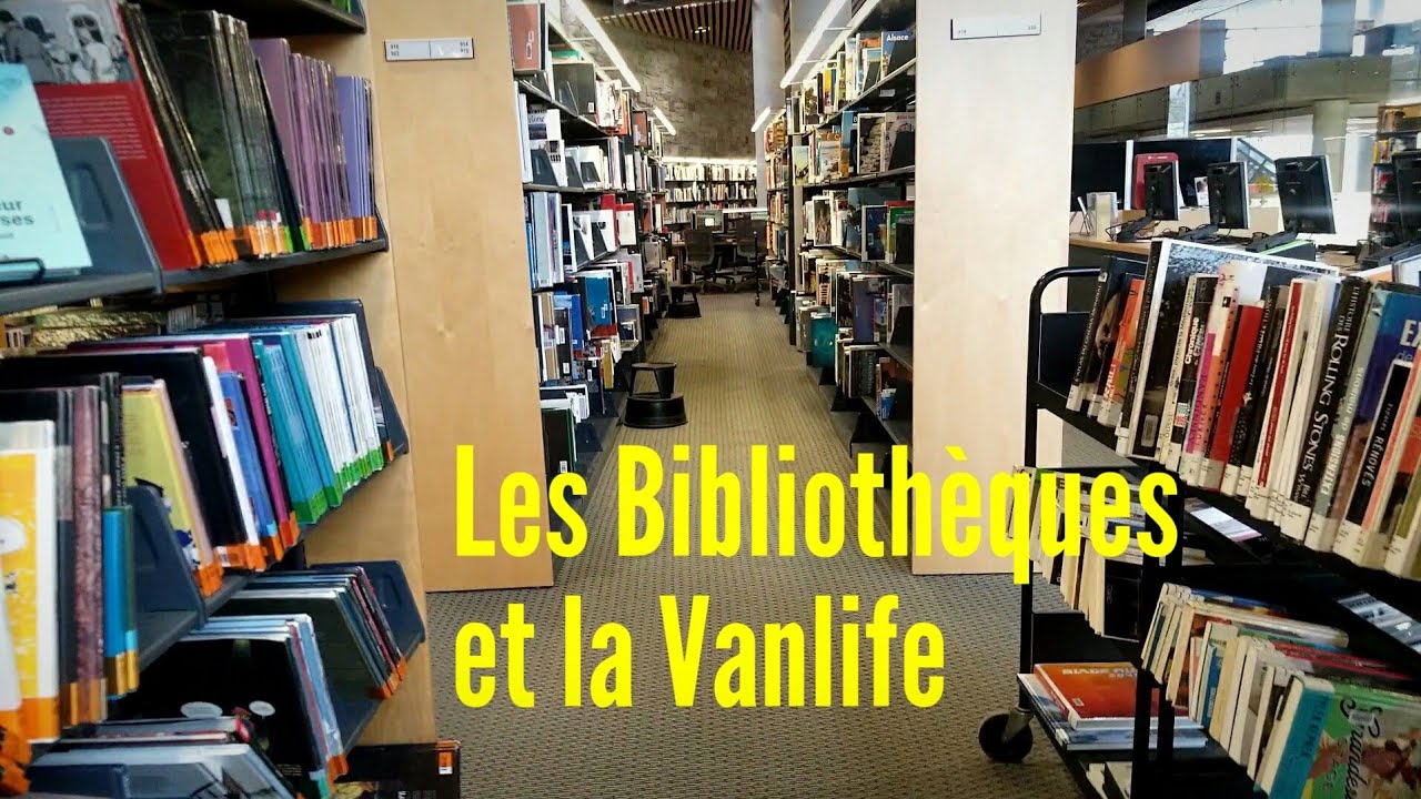 Les bibliothèques et la Vanlife