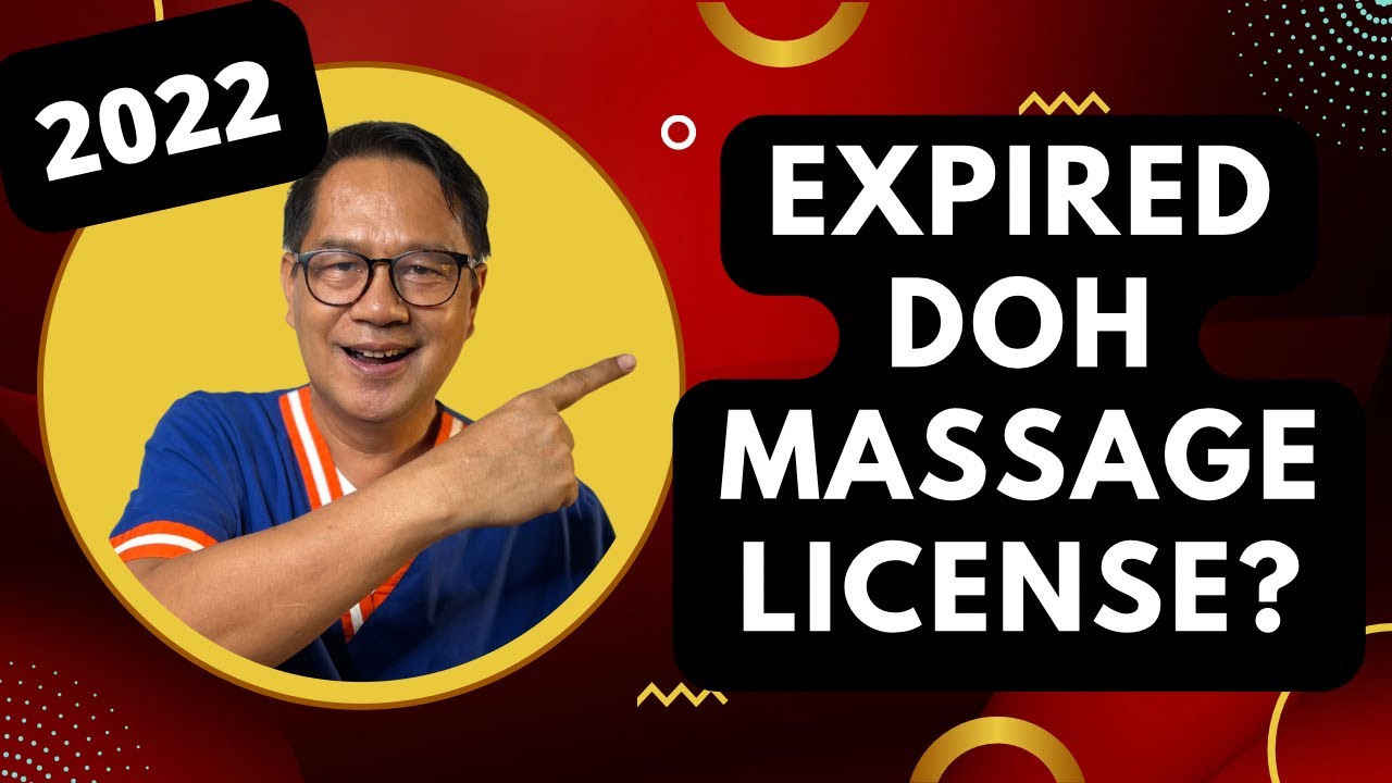 Expired na ba ang DOH Massage License mo? Ano ang dapat mong gawin? (Ep. 758) YouTube